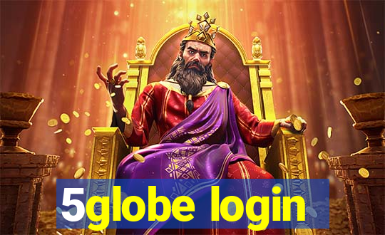 5globe login